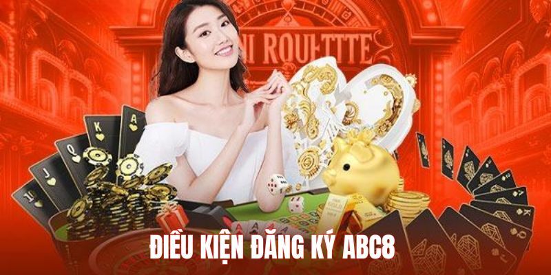 Đọc kỹ các điều khoản này để hiểu quyền lợi và trách nhiệm khi đăng ký ABC8