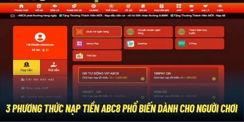 Nạp tiền ABC8 bằng 3 phương thức phổ biến nói chung